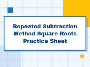 Mastering Square Roots with Repeated Subtraction Worksheets